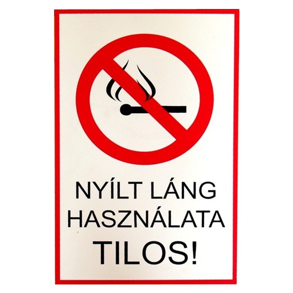 Tábla műanyag "Dohányzás és nyílt láng használata tilos"